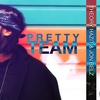 Pretty Team Feat. Jon Belz Main Image