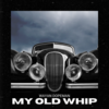 My Old Whip (with Vocal Samples) (Instrumental) Main Image