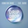 Drip Drop (feat. Bardo) (Drumline Version) Main Image